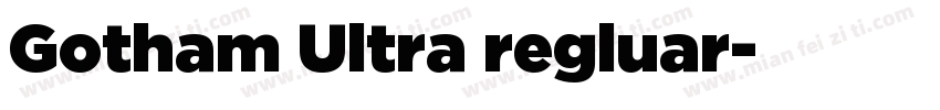 Gotham Ultra regluar字体转换